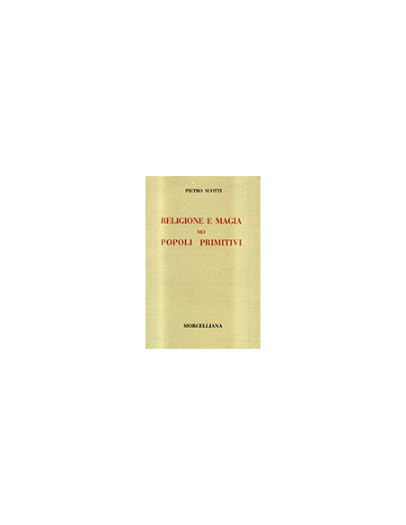 Religione e Magia nei Popoli Primitivi
