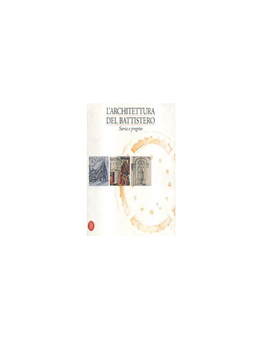L'Architettura del Battistero