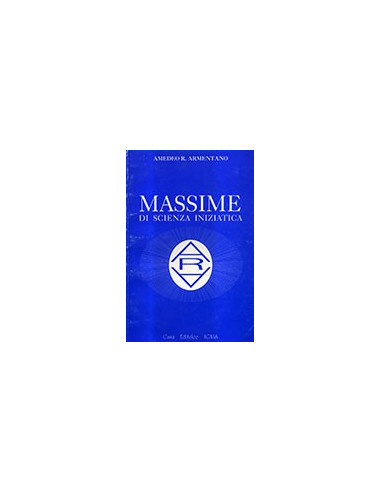 Massime di Scienza Iniziatica