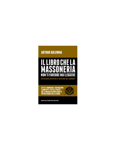 Il libro che la massoneria non ti farebbe mai leggere