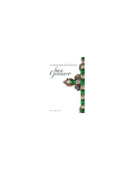 Le Meraviglie del Tesoro di San Gennaro