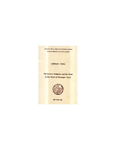 The Eastern Religions and the West in the Work of Giuseppe Tucci