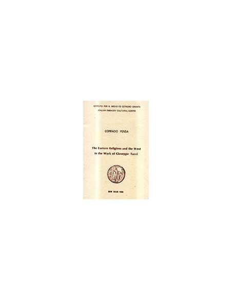 The Eastern Religions and the West in the Work of Giuseppe Tucci