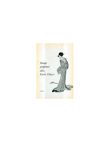 Stampe Giapponesi della Scuola Ukiyo-e
