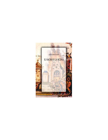 Il Sacro e la Scena