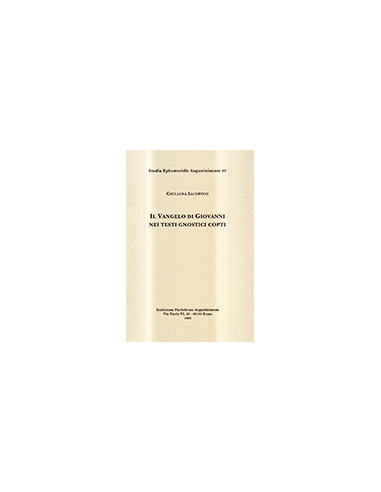 Il Vangelo di Giovanni nei Testi Gnostici Copti