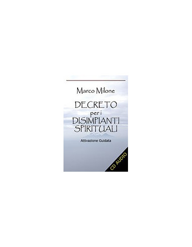 Decreto per i Disimpianti Spirituali