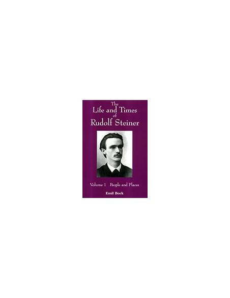 The Life and Times of Rudolf Steiner