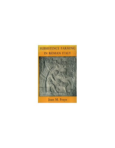 Subsistence Farming in Roman Italy