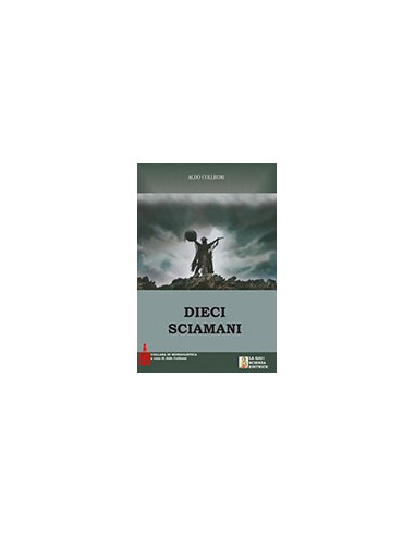 Dieci Sciamani