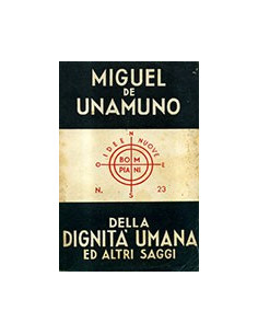 Della Dignità Umana ed Altri Saggi