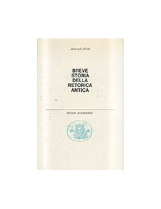 Breve Storia della Retorica Antica