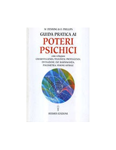 Guida Pratica ai Poteri Psichici