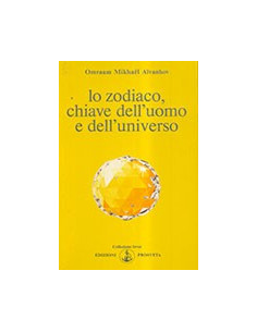 Lo Zodiaco, Chiave dell'Uomo e dell'Universo