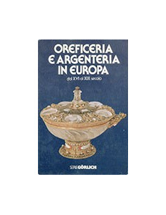 Oreficeria e Argenteria in Europa