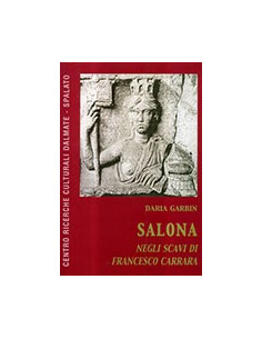 Salona negli Scavi di Francesco Carrara
