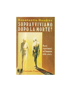 Sopravviviamo dopo la Morte?