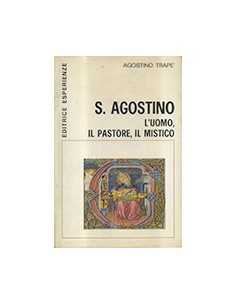 S. Agostino - L'Uomo, il Pastore, il Mistico