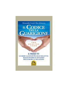 Il Codice della Guarigione - The Healing Code