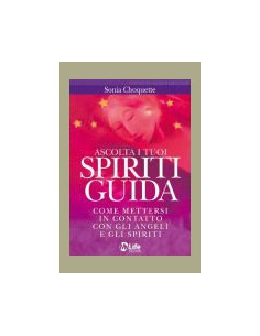 Ascolta i Tuoi Spiriti Guida