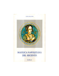 Maiolica Napoletana del Seicento