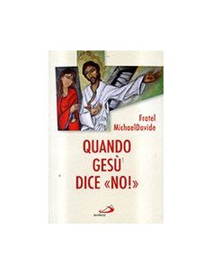 Quando Gesù Dice «No!»