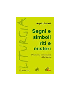 Segni e Simboli Riti e Misteri