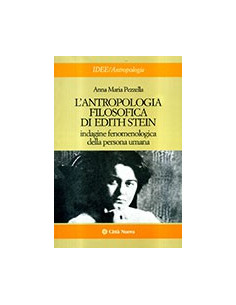 L'Antropologia Filosofica di Edith Stein