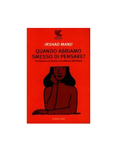 Quando Abbiamo Smesso di Pensare?