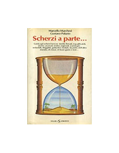 Scherzi a Parte...