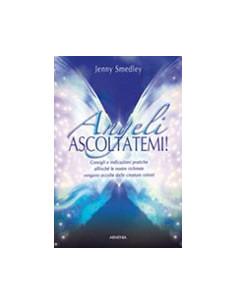 Angeli Ascoltatemi!