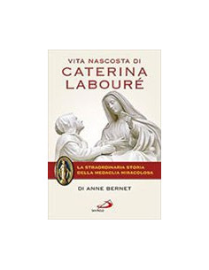 Vita Nascosta di Caterina Labouré