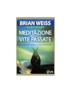 In Meditazione Verso le Vite Passate - con CD audio