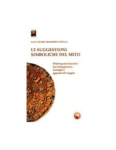 Le Suggestioni Simboliche del Mito