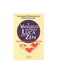 Il Vangelo secondo Luca e lo Zen