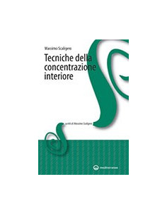 Tecniche della concentrazione interiore
