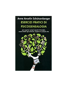 Esercizi Pratici di Psicogenealogia