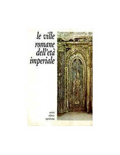 Le Ville Romane dell'Età Imperiale