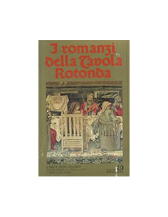I Romanzi della Tavola Rotonda