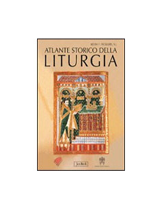 Atlante Storico della Liturgia