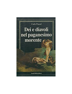 Dei e Diavoli nel Paganesimo Morente