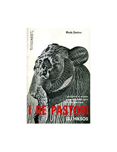 I Re Pastori - Gli Hiksos