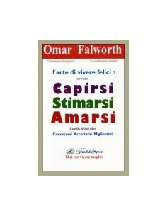 Capirsi, Stimarsi, Amarsi