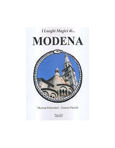 I Luoghi Magici di Modena
