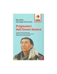 Prigionieri dell'Uomo Bianco