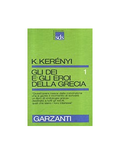 Gli Dei e Gli Eroi della Grecia
