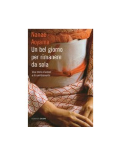 Un Bel Giorno per Rimanere da Sola