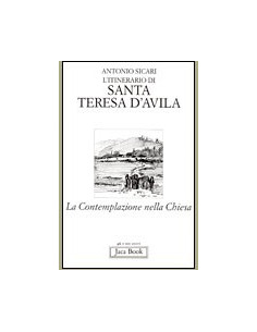 L'Itinerario di Santa Teresa d'Avila