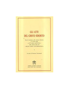 Gli Atti del Cristo Risorto