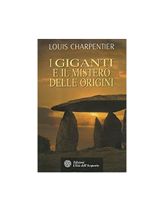 Giganti E Il Mistero Delle Origini (I)